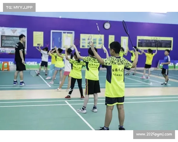 羽毛球培训体系完善，青少年选手水平提升